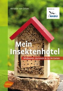 Mein Insektenhotel. Foto: Ulmer Verlag