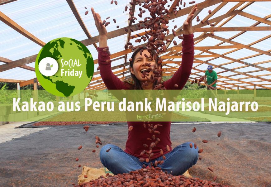 SocialFriday: Kakao aus Peru dank Marisol Najarro