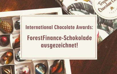 International Chocolate Awards: ForestFinance-Schokolade ausgezeichnet