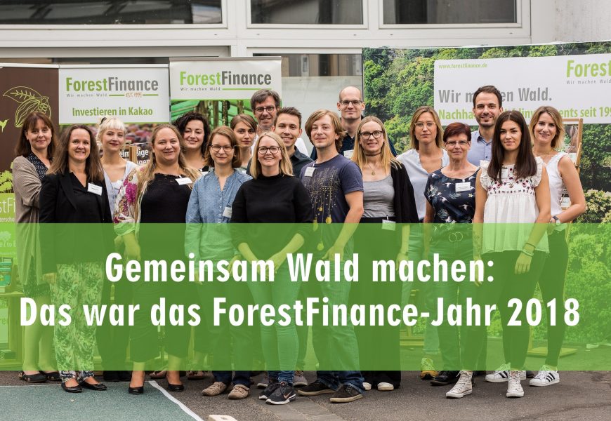 Gemeinsam Wald machen: Das war das ForestFinance-Jahr 2018