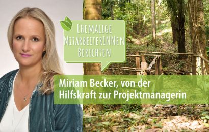 25 Jahre ForestFinance – ehemalige MitarbeiterInnen berichten: Miriam Becker, von der Hilfskraft zur Projektmanagerin