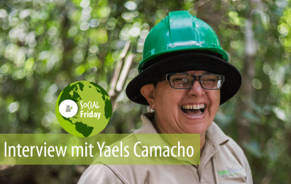 Social Friday: Interview mit unserer Försterin Yaels Camacho